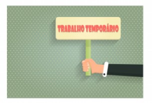 Trabalho Temporrio - Direitos trabalhistas devem ser garantidos